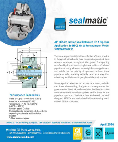 API 682 4th Edition Seal Delivered on a Pipeline Application to HPCL on a Ruhrpumpen Model SMI/300/008X10
